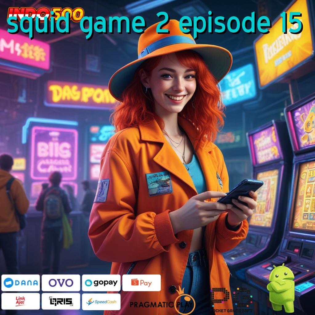 SQUID GAME 2 EPISODE 15 RTP Android iOS Update 141