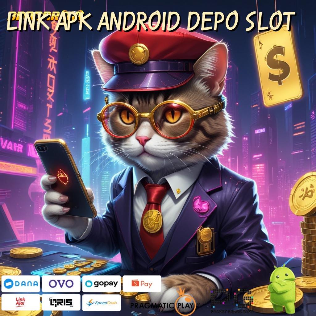 LINK APK ANDROID DEPO SLOT # Berlandaskan Kemandirian Modal Minim Langsung Untung