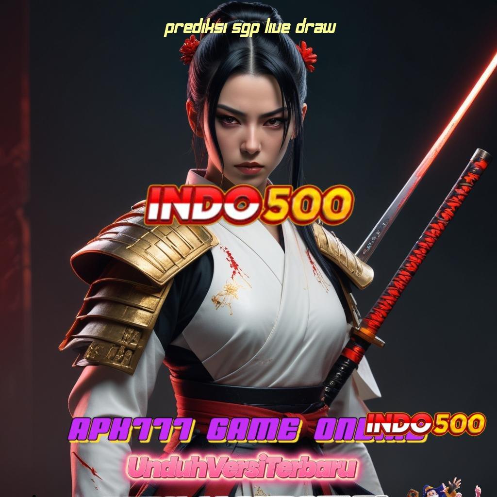 PREDIKSI SGP LIVE DRAW : Unduh Slot Gacor Dengan Deposit Minimal Cepat