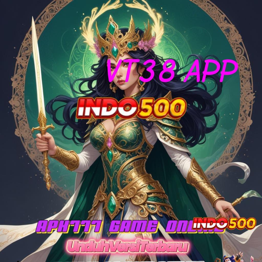 VT38 APP # Dp Bank Bsi 25 Ribu APK Slot Uang Asli yang Tidak Menipu