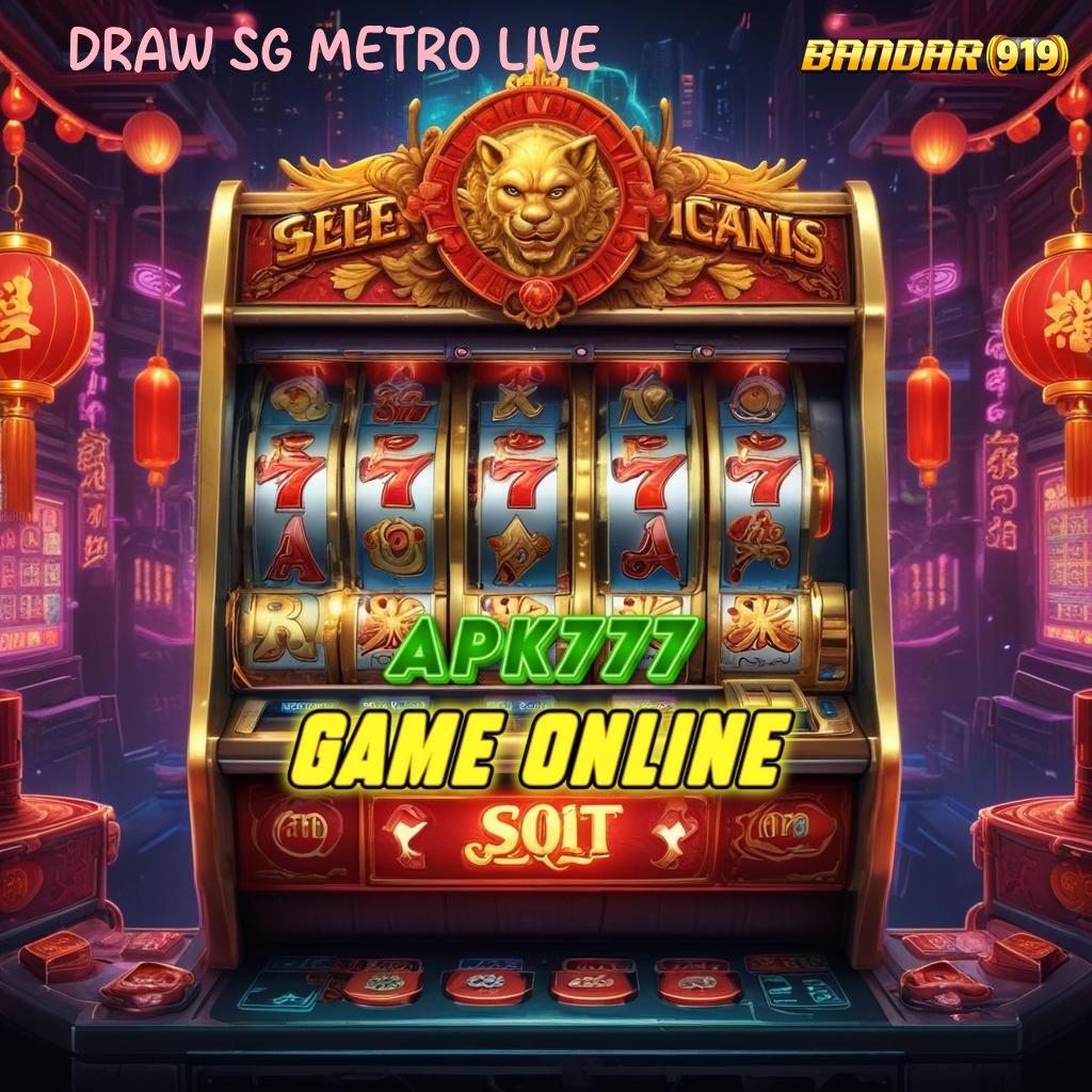 DRAW SG METRO LIVE ➽ Receh Spin RTP Auto Thailand