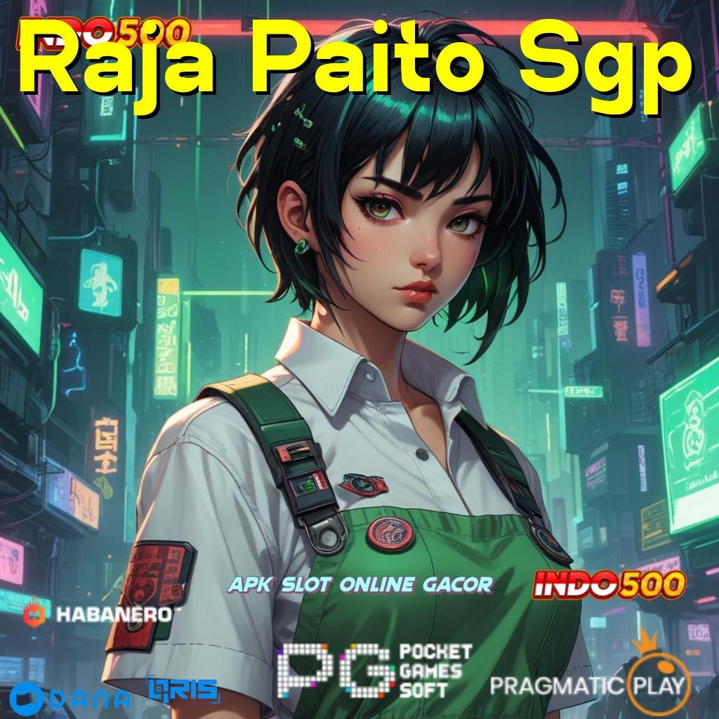 Raja Paito Sgp