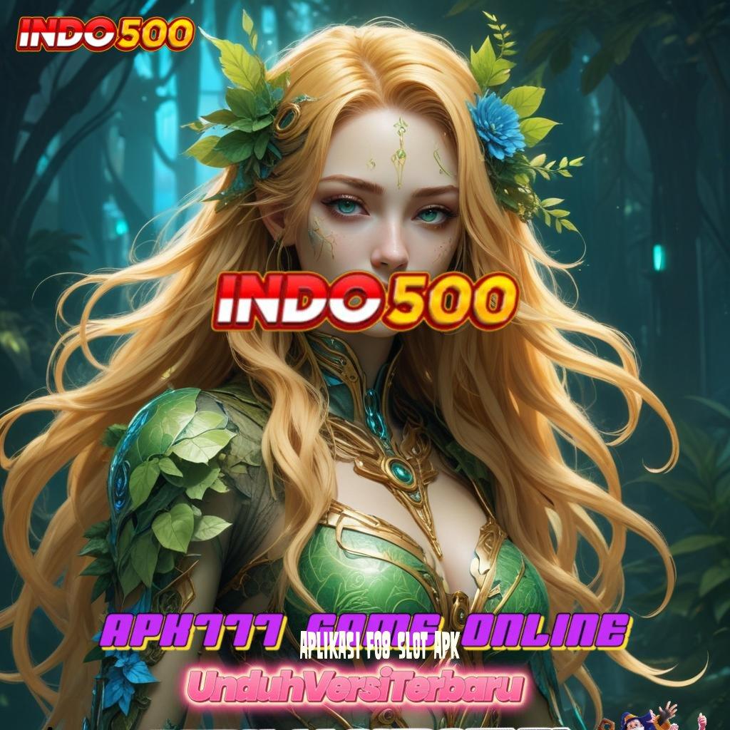 APLIKASI F08 SLOT APK ♒ Layanan APK Versi Terkini Tempat