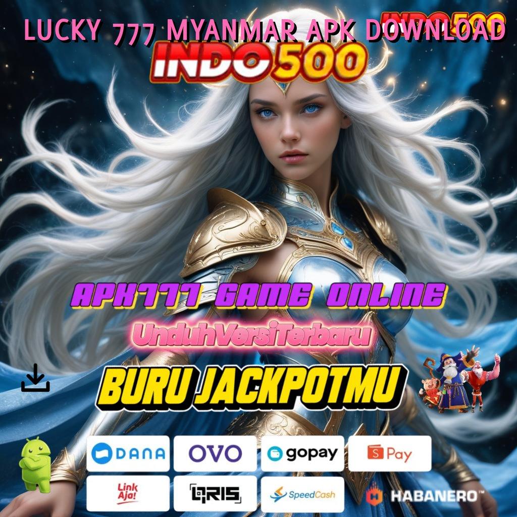 LUCKY 777 MYANMAR APK DOWNLOAD | kode qr tertentu efisien menang praktis