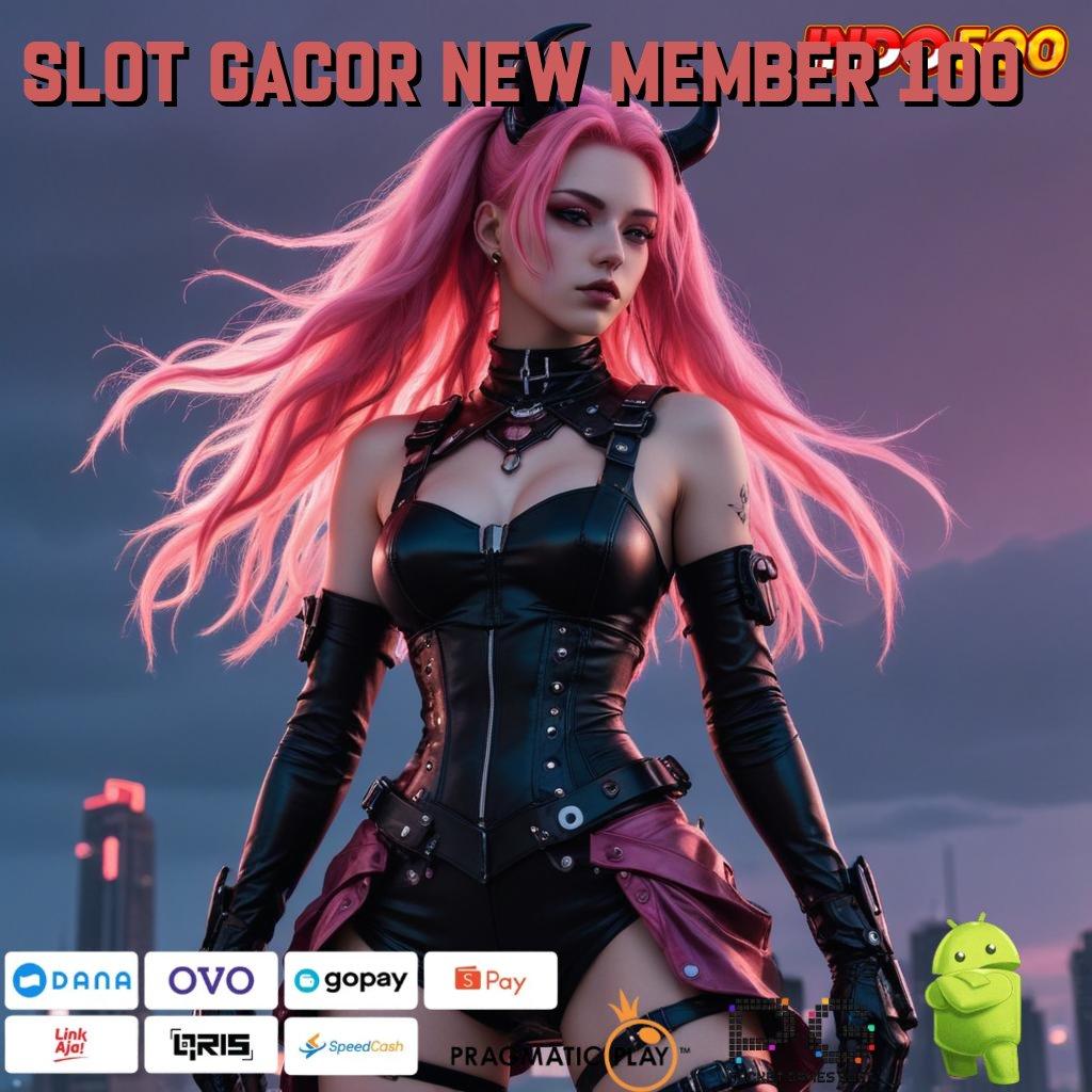 SLOT GACOR NEW MEMBER 100 Ruang Akses Slot untuk Bonus Besar Tanpa Potongan