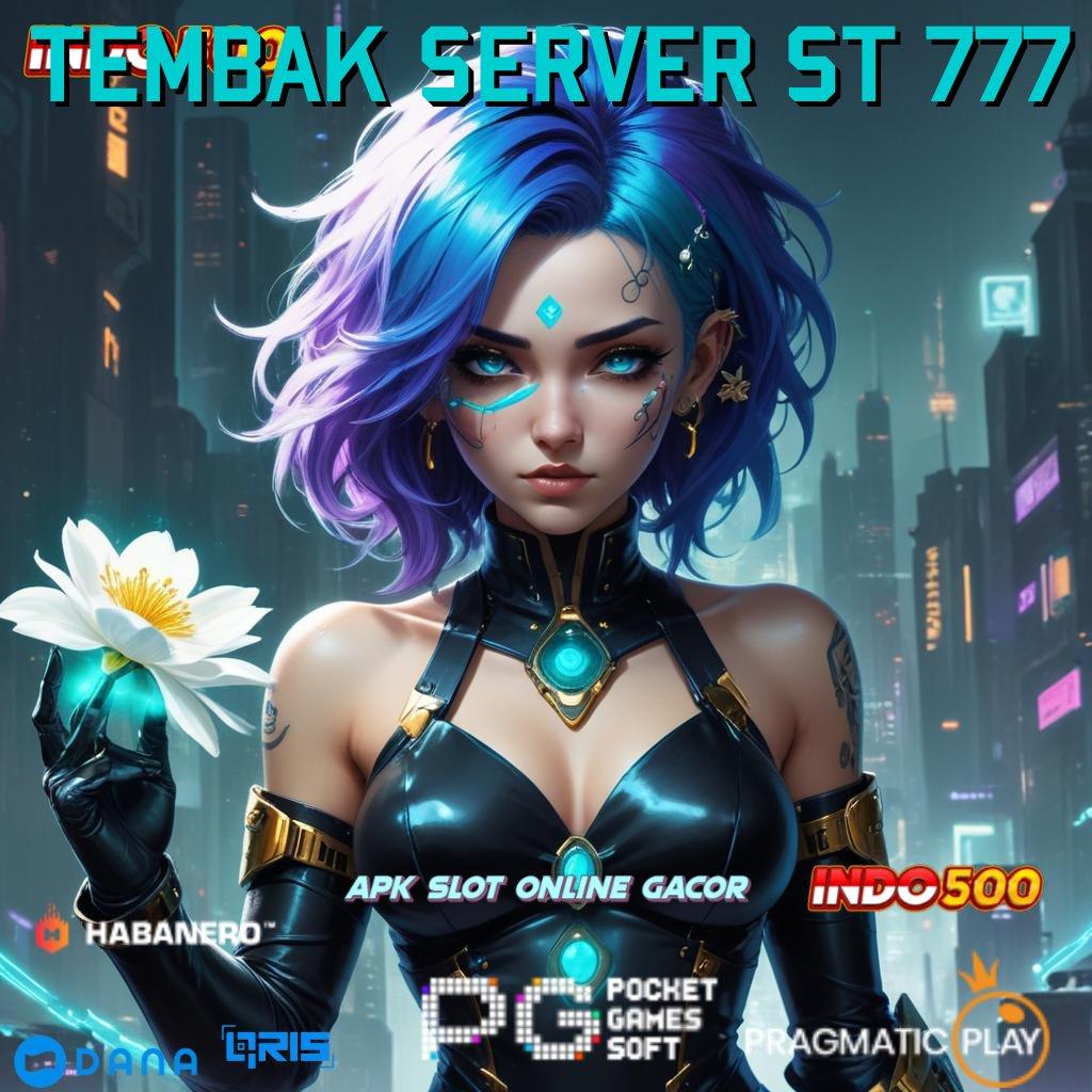 TEMBAK SERVER ST 777 🔎 alur fondasi pola titik interaksi titik akses