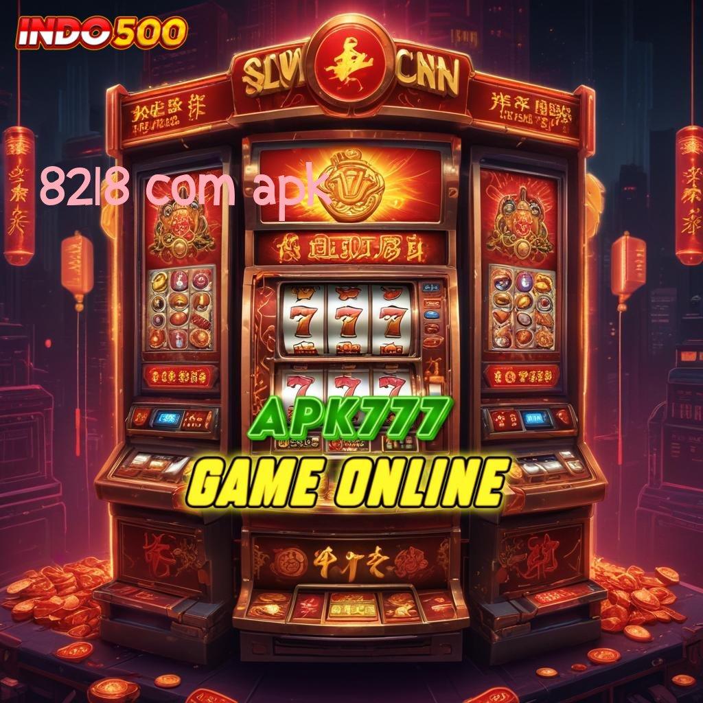 8218 COM APK ⚌ game slot apk tekad dan ilmu menuju profit