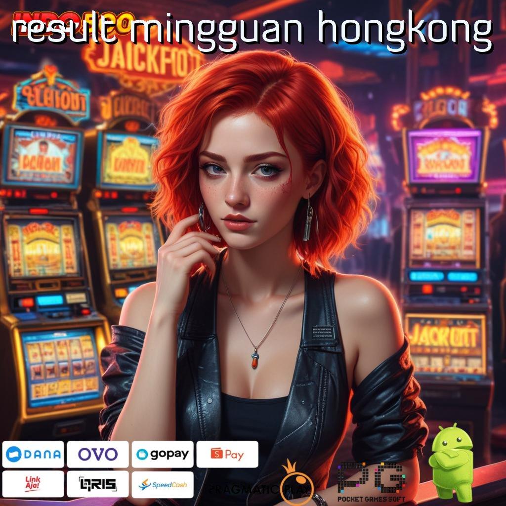 RESULT MINGGUAN HONGKONG sistem kerja slot dengan bonus setiap hari