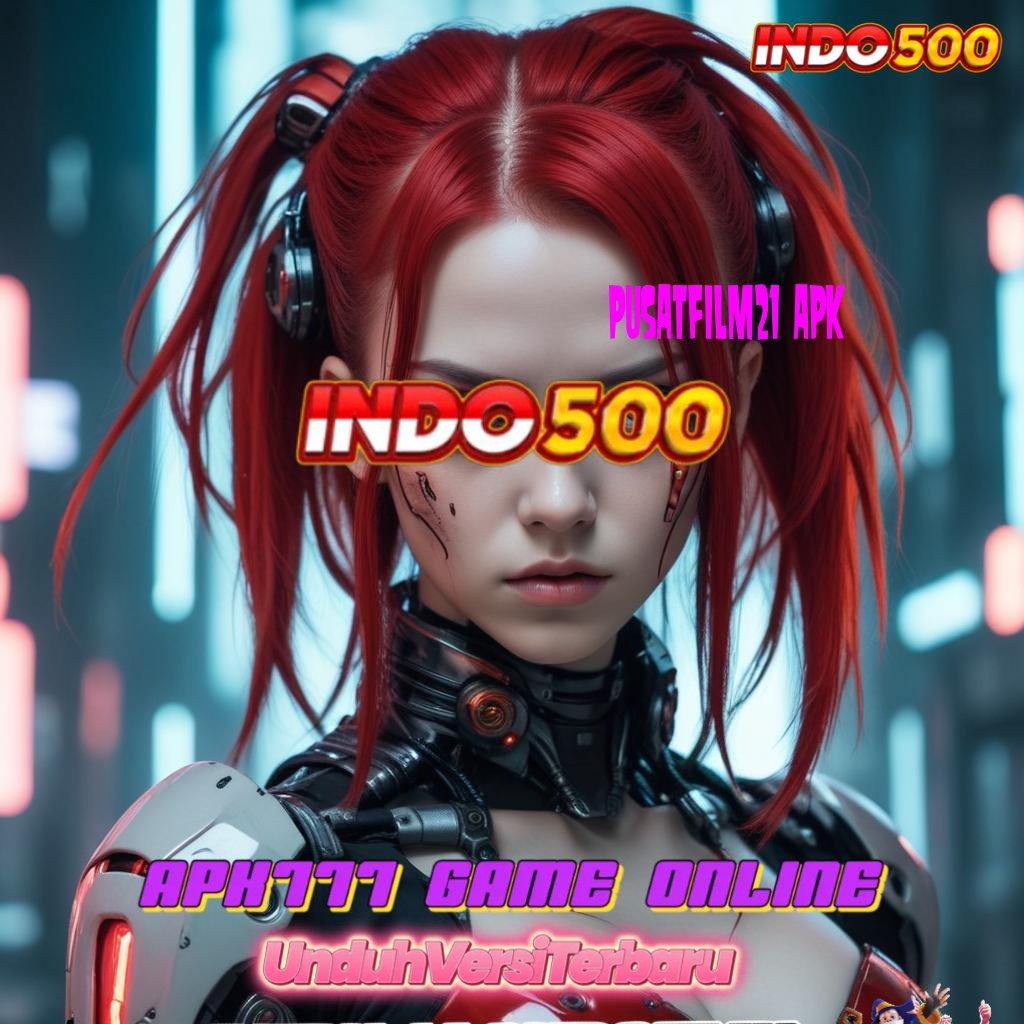 PUSATFILM21 APK 💥 Jalur Bayangan Pemula, Bonus Gopay Menanti