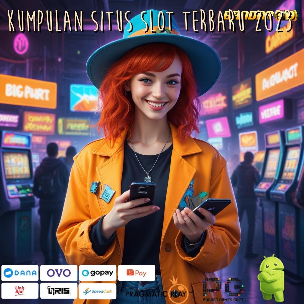 KUMPULAN SITUS SLOT TERBARU 2023 # menyampaikan bonus baru modal kecil auto