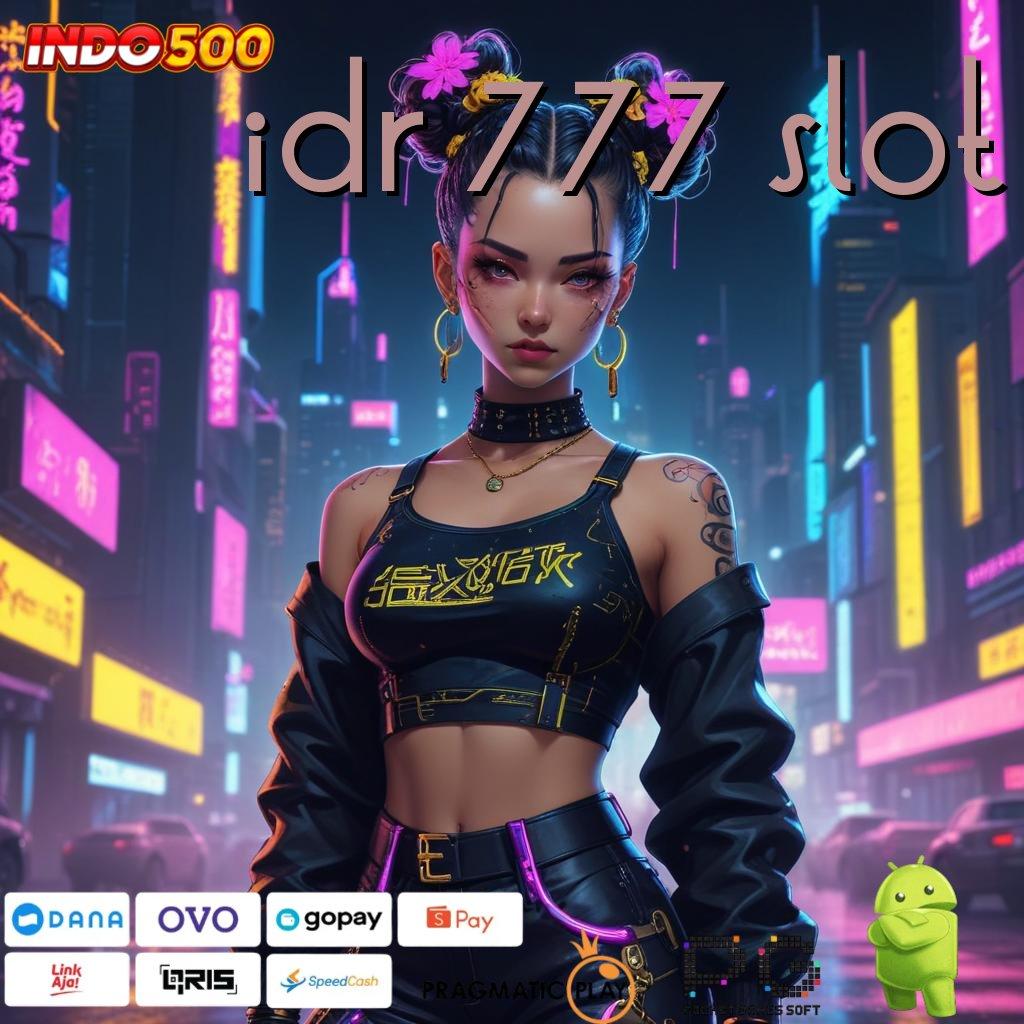 IDR 777 SLOT unduh gratis APK 5.0 (login) versi android terbaru