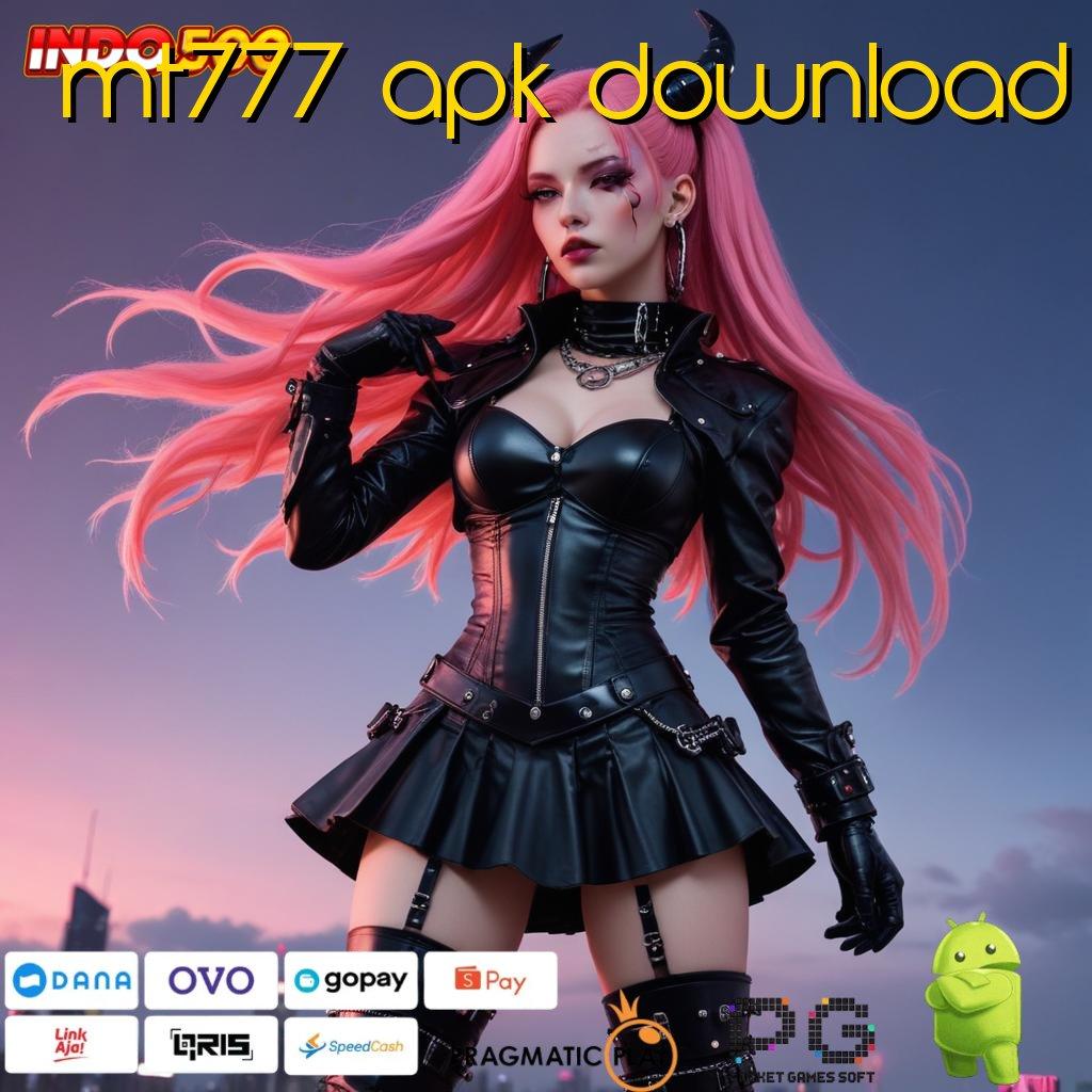 MT777 APK DOWNLOAD Versi Baru Jalur Spin Cepat