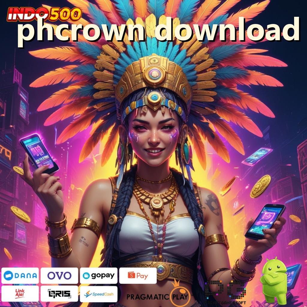 PHCROWN DOWNLOAD Cita Rasa Apk Modern