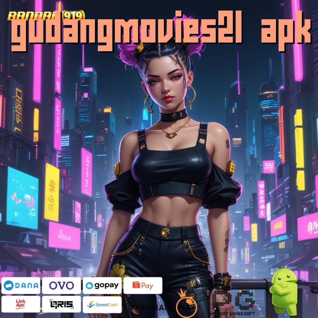 GUDANGMOVIES21 APK , Spin Receh Gampang Rejeki Langsung Cair