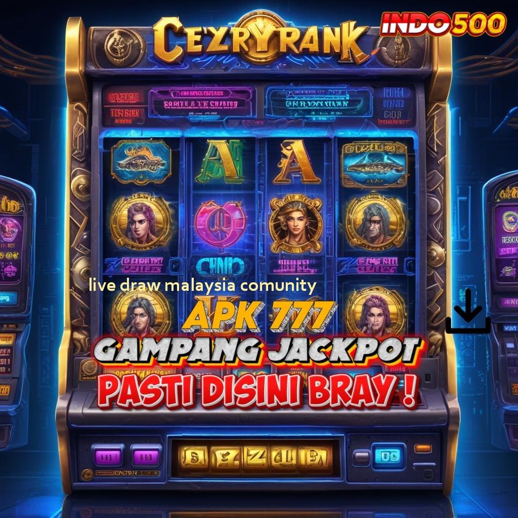 LIVE DRAW MALAYSIA COMUNITY game platform versi cepat versi