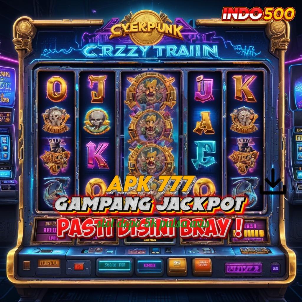 SLOT DEPO 5K PULSA AXIS ✅ Tangkaplah Spin Gacor Hari Ini dengan Mudah