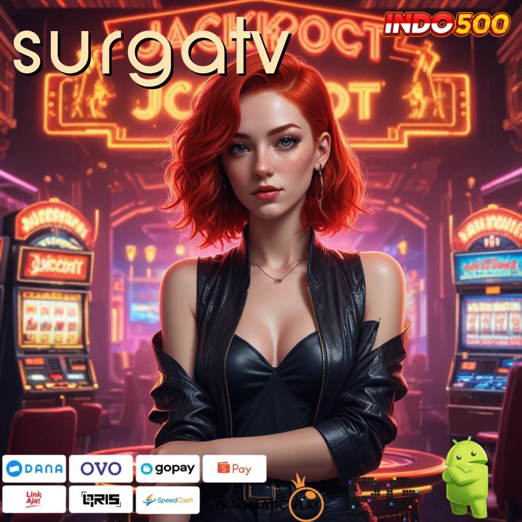 SURGATV Aplikasi Slot Versi Terbaru