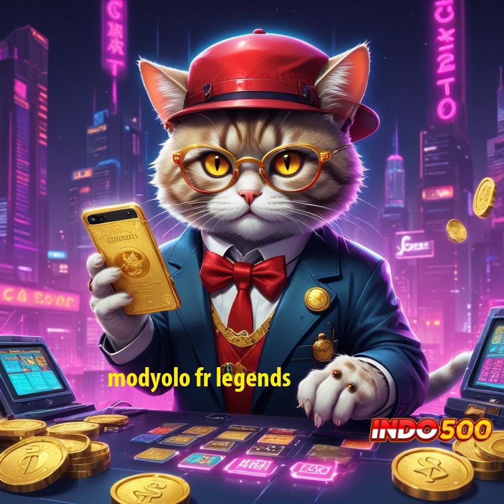 MODYOLO FR LEGENDS proses terbaru lancar jaya proses terbaru