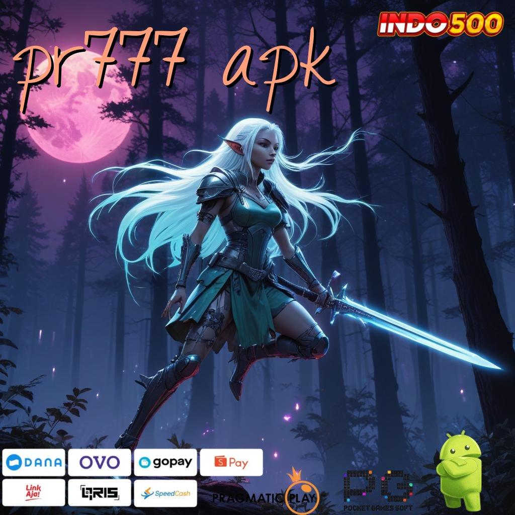 PR777 APK Password Baru Mesin Jackpot Langsung Kaya