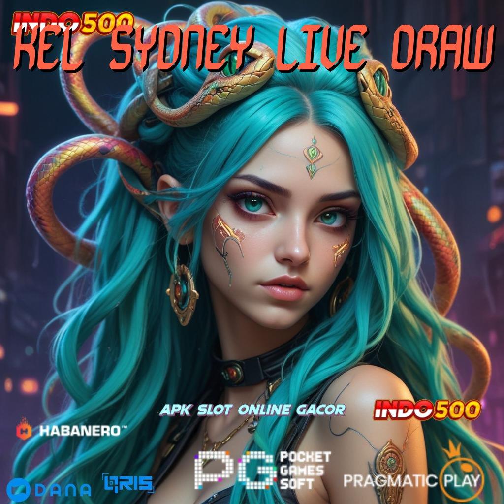 KEL SYDNEY LIVE DRAW | Rute Keberuntungan APK Slot Online Dengan Profit Riil