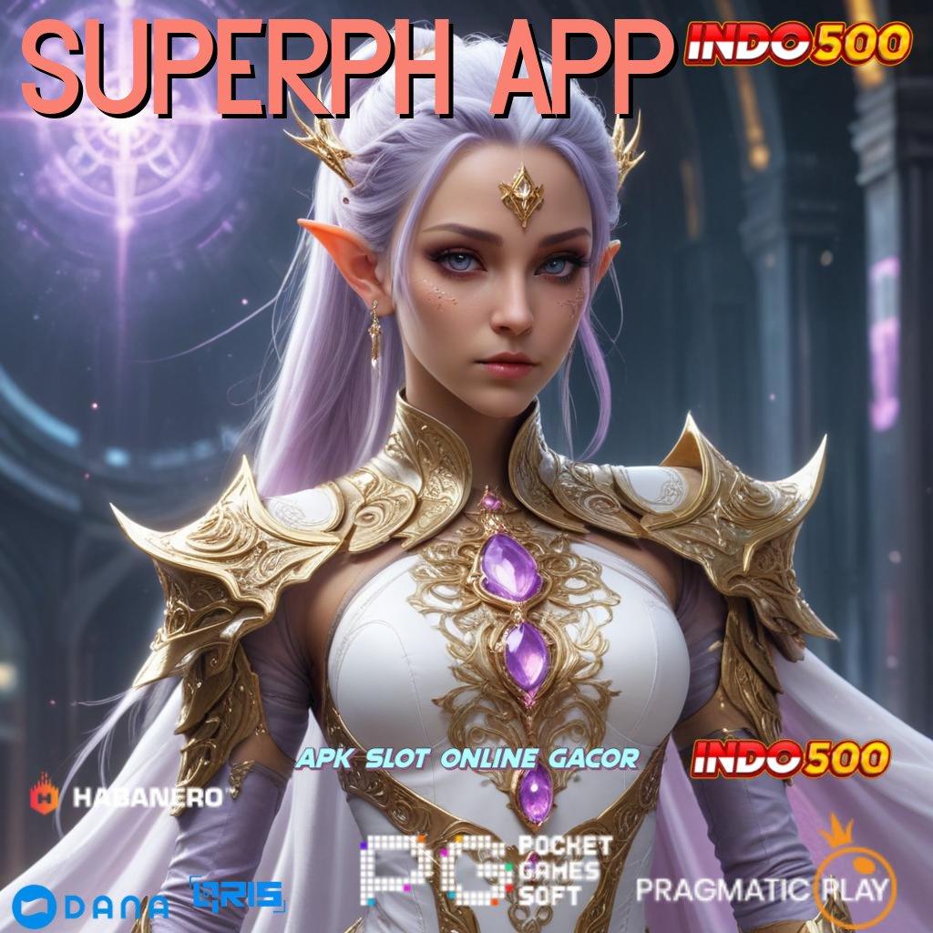 SUPERPH APP : kiriman kejutan sistematis kiriman kejutan