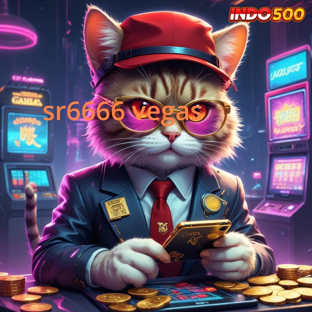 SR6666 VEGAS ✨ putaran rizki gampang dengan fitur terbaru jackpot