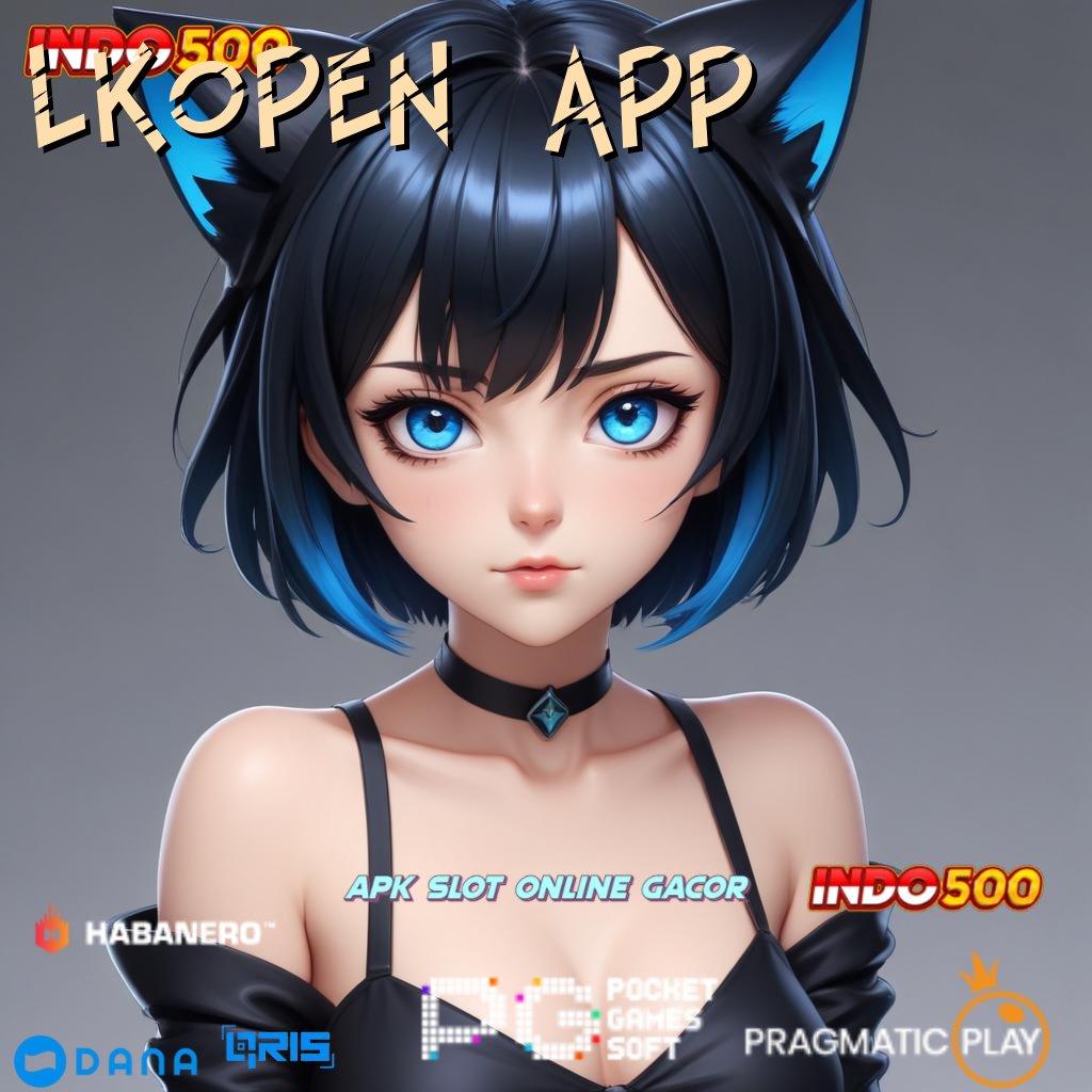 LKOPEN APP Pembaruan APK Event Bonus Gratis Struktur