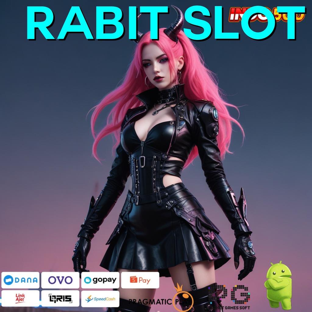 RABIT SLOT Kunci Rahasia Bonus Slot Gacor Terbaru, 2025 Jackpot Pasti!