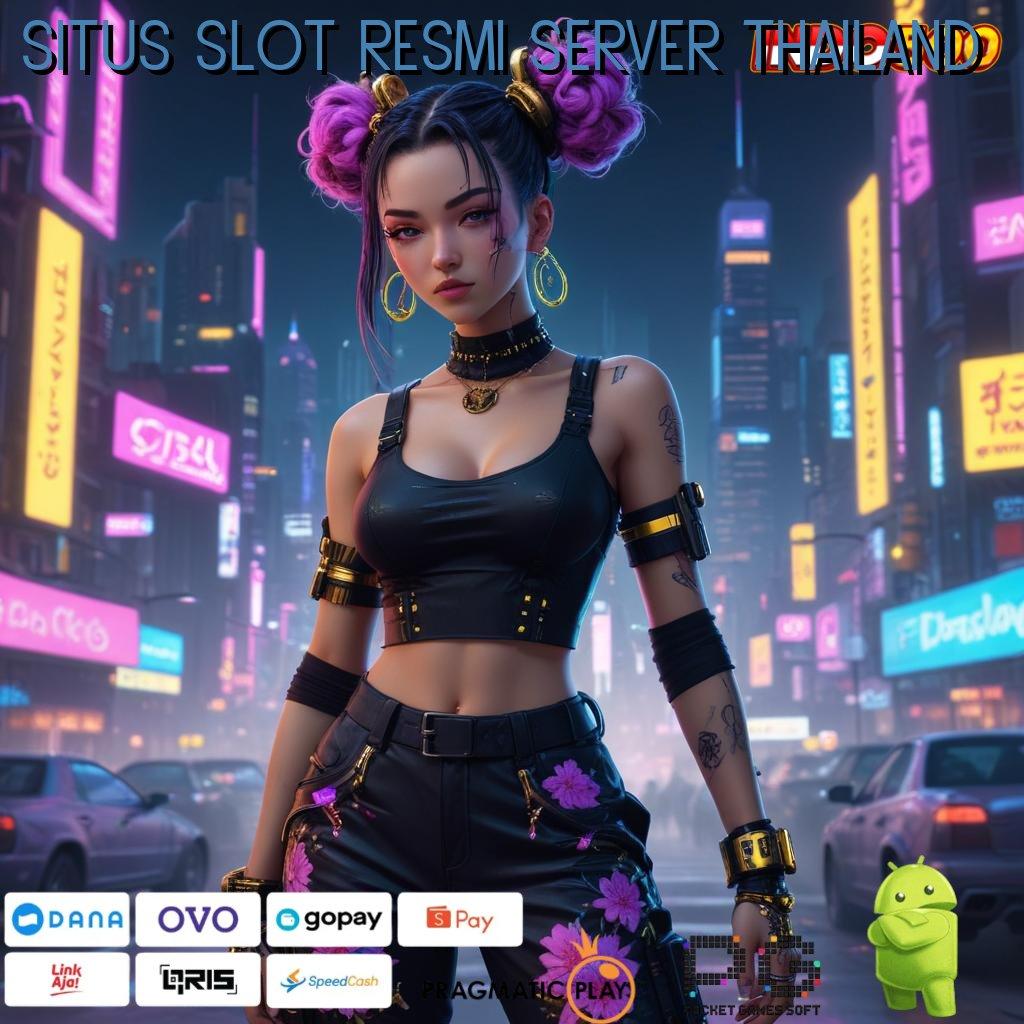 Situs Slot Resmi Server Thailand