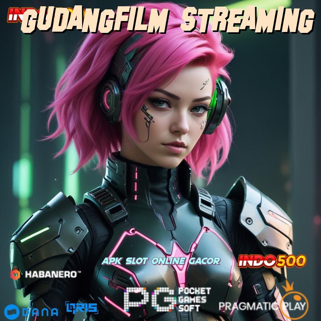 GUDANGFILM STREAMING 🚀 RTP Terbaru Android Cuan Maksimal Hari Ini