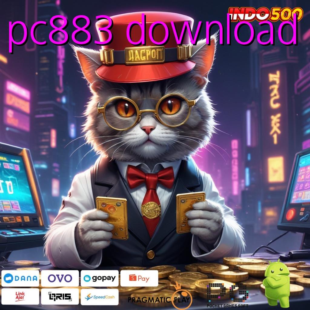 PC883 DOWNLOAD sumber untung jackpot langsung masuk dompet