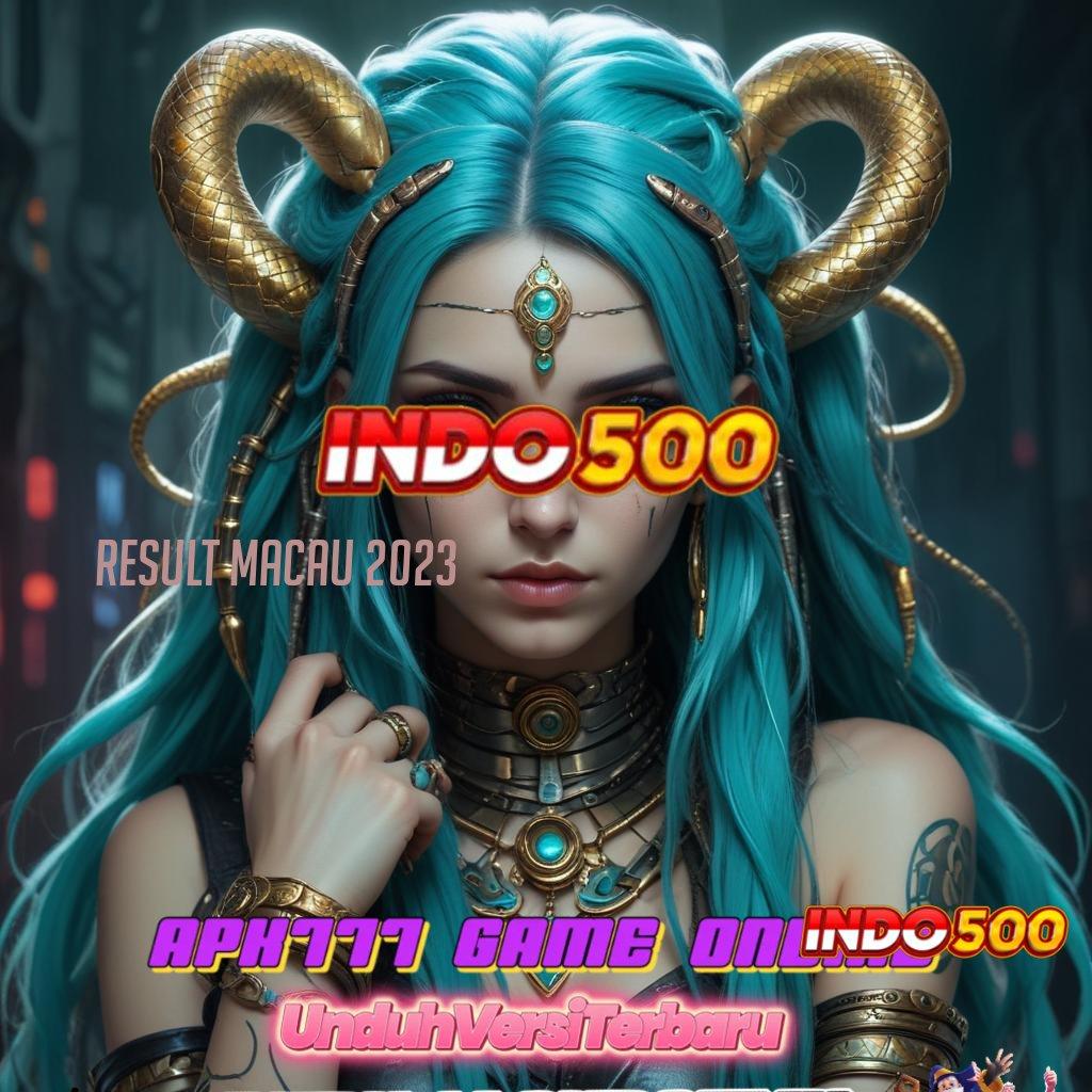 RESULT MACAU 2023 ⇏ Pembaruan APK Bonus Harian Lingkungan Digital