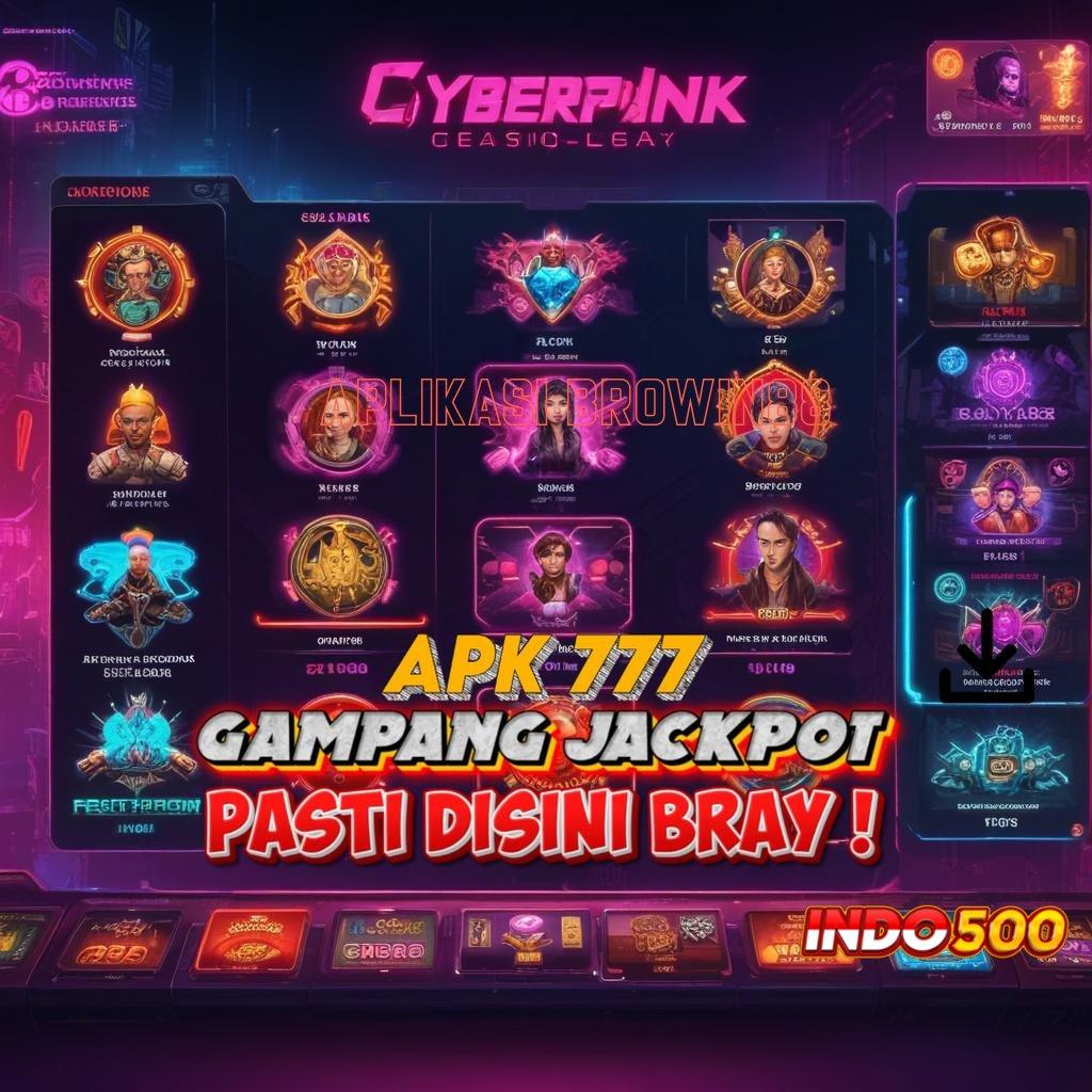 APLIKASI BROWIN88 banyak keuntungan sampingan