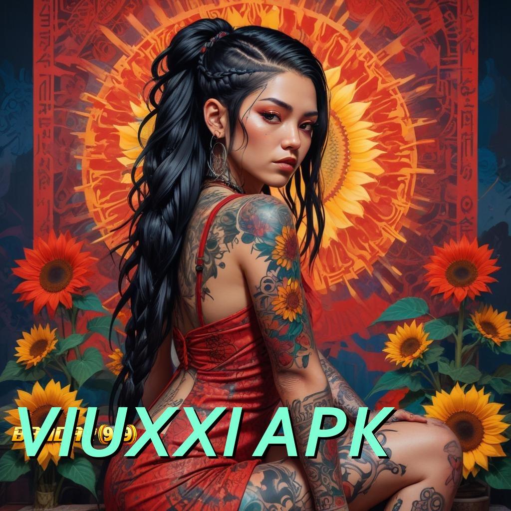 VIUXXI APK ↪ Dasar Pemikiran Terbuka dan Mudah Dikelola