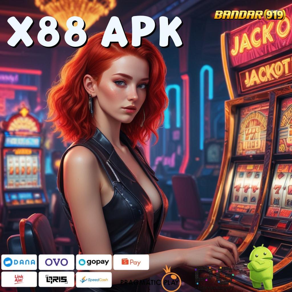 X88 APK @ APK Event Bonus (Versi New) Terbaru Titik Tolak