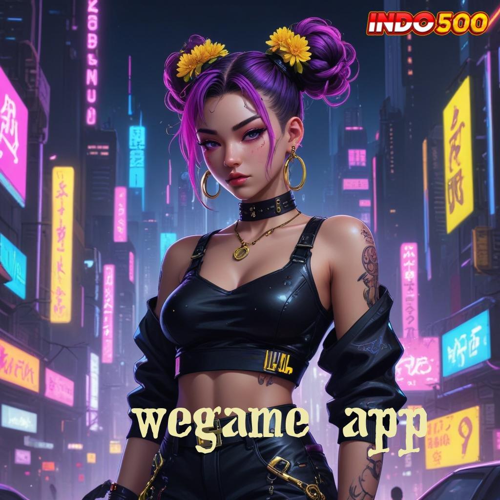 WEGAME APP RTP Hari Ini Untuk Spin Dengan Hasil Terbaik