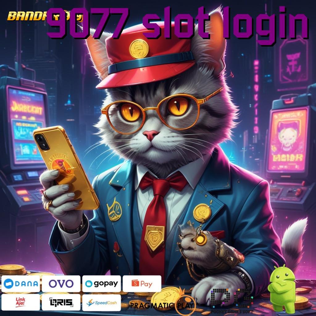 9077 SLOT LOGIN | Game Baru Pola Scatter Nempel Terus