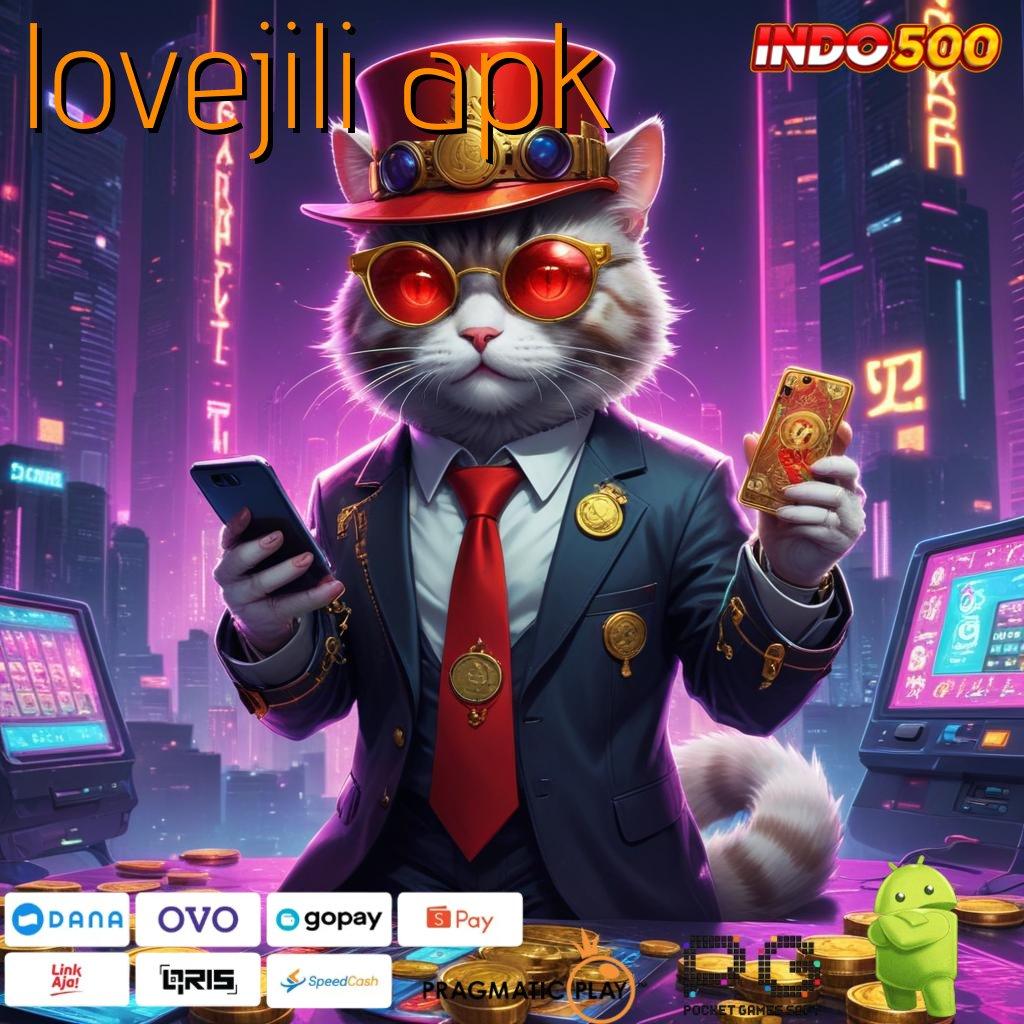 LOVEJILI APK menyusun kemenangan sudah pasti