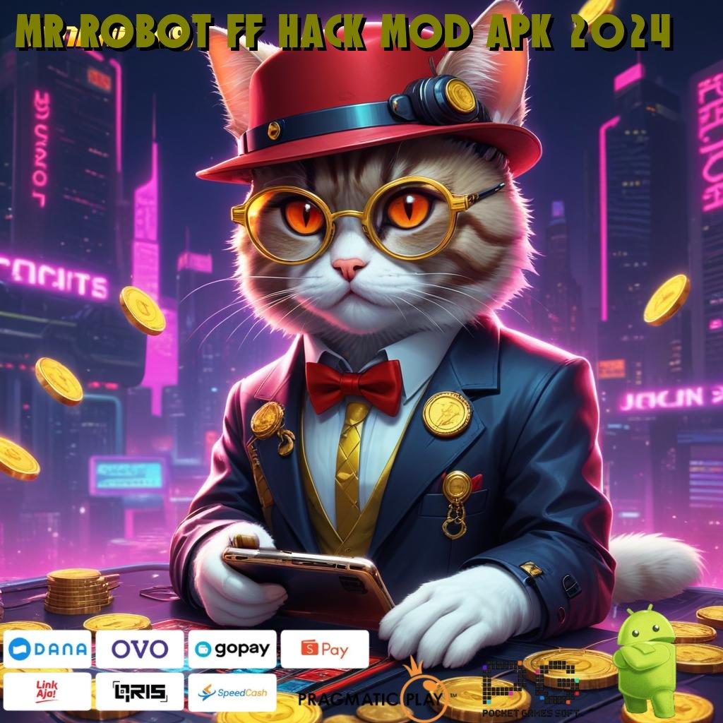 MR ROBOT FF HACK MOD APK 2024 # Gunakan Putar Untung Modal Minim