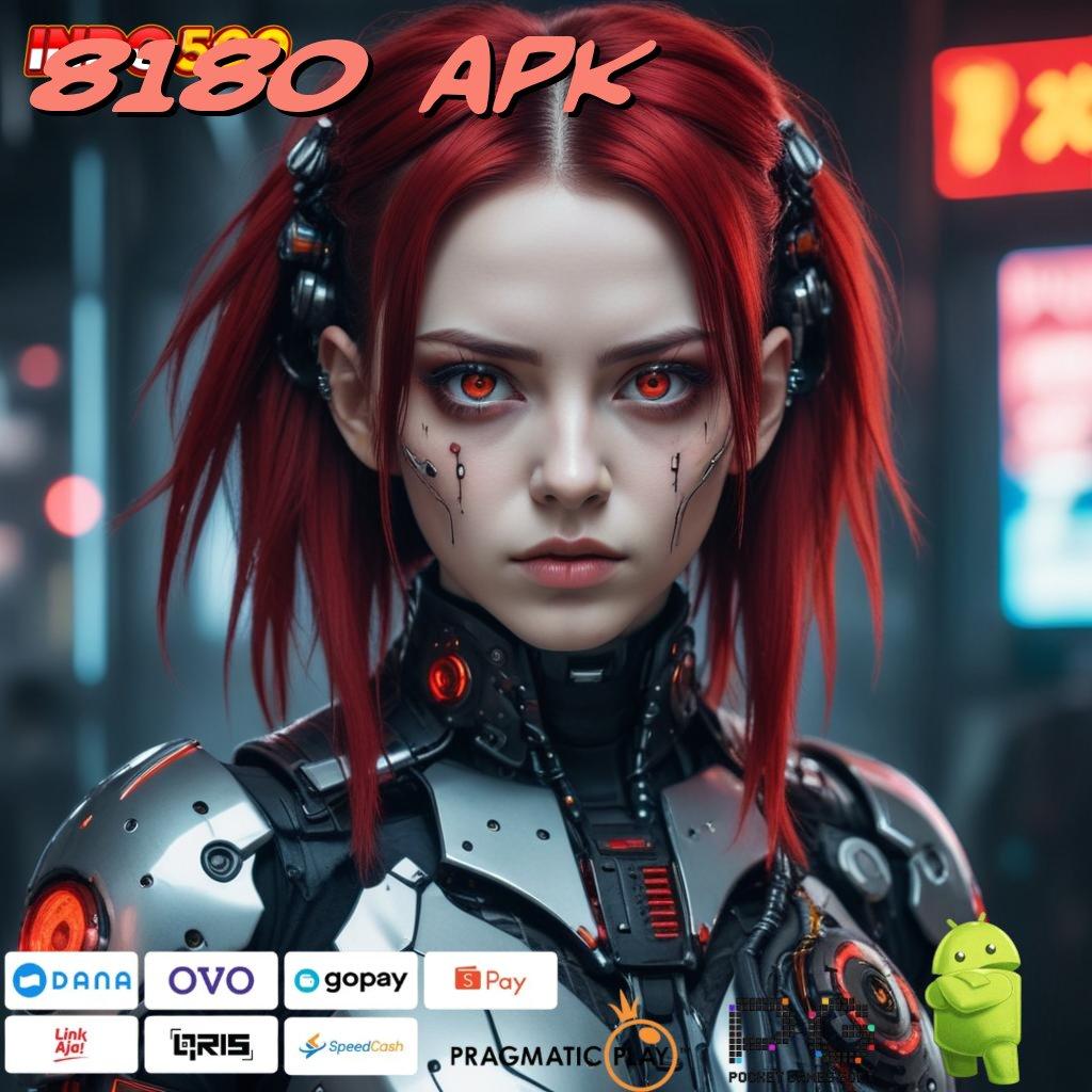 8180 APK kiriman kejutan teruji kiriman kejutan