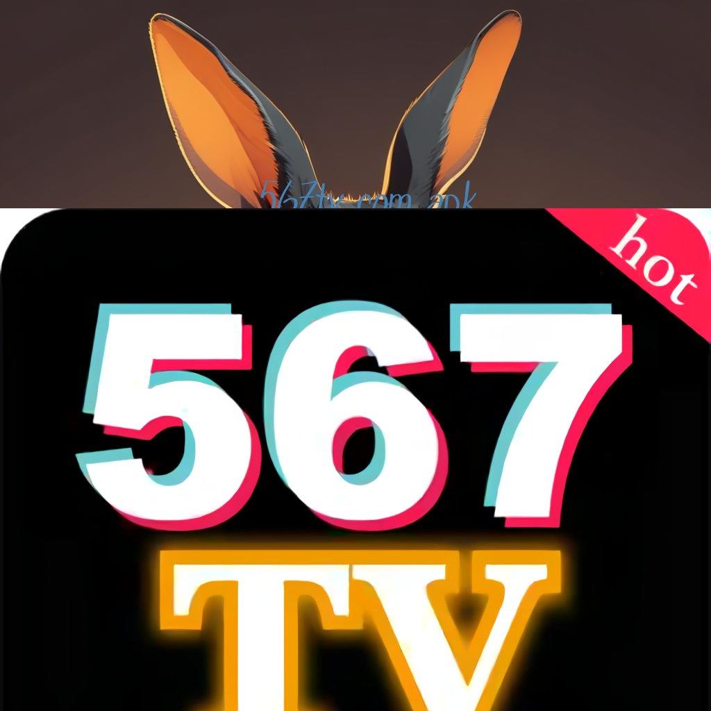 567TV COM APK ✅ Wadah Jackpot Slot Mudah Cuan Langsung