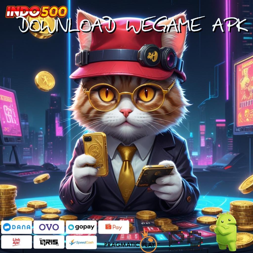 DOWNLOAD WEGAME APK # kemenangan luar biasa roda baru menanti