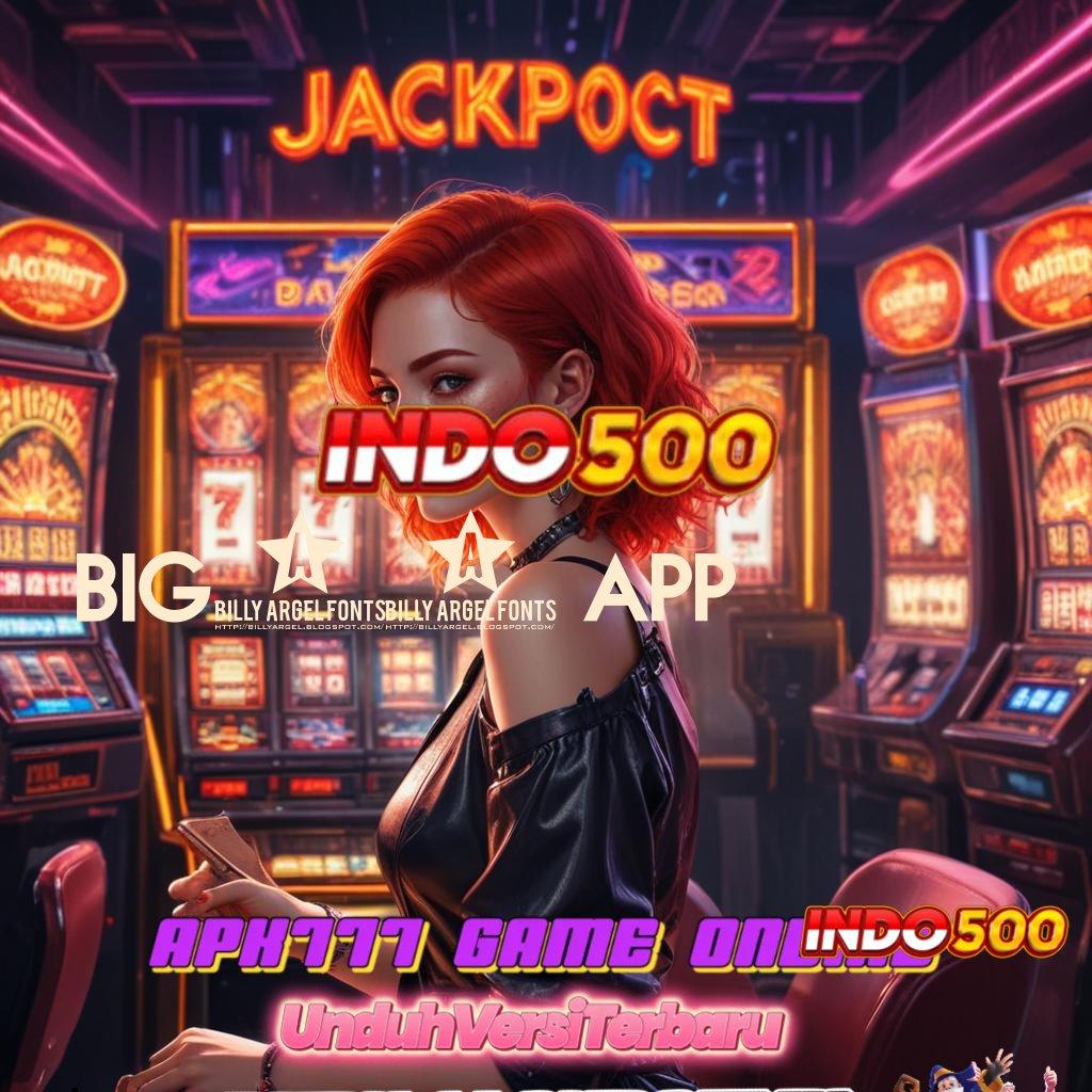 BIG11 APP 💯 slot dengan kemenangan tinggi