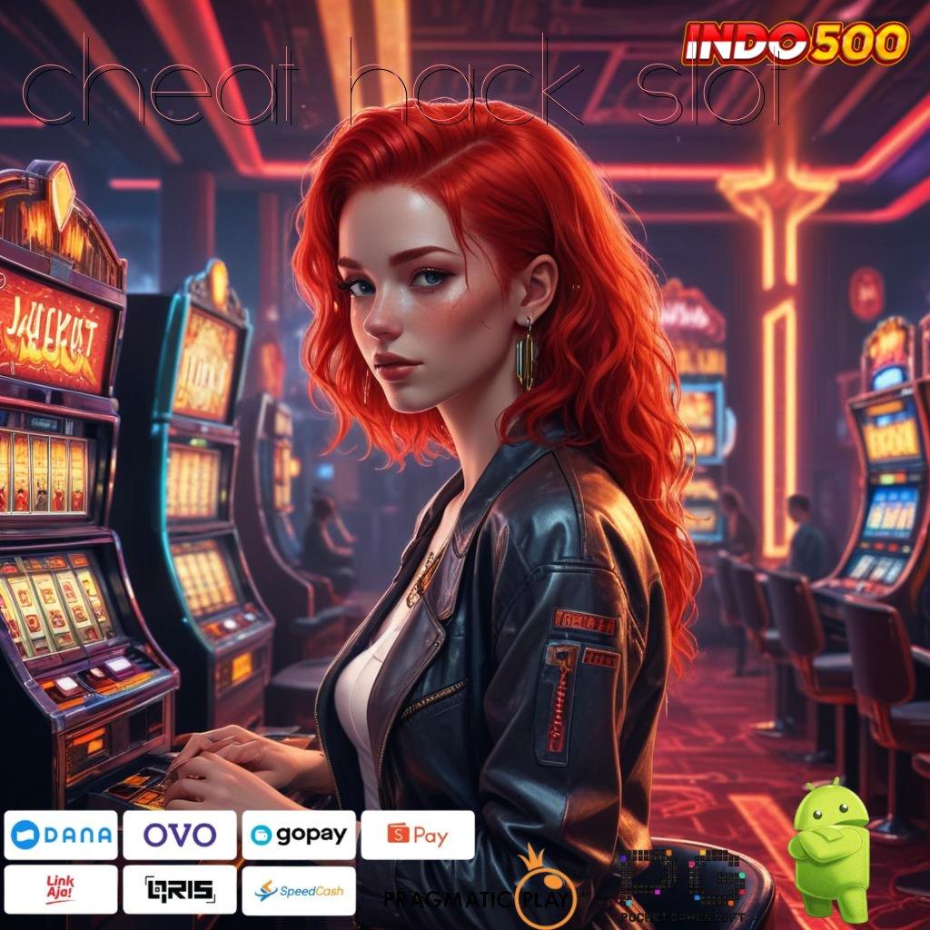 CHEAT HACK SLOT pembaruan mutakhir