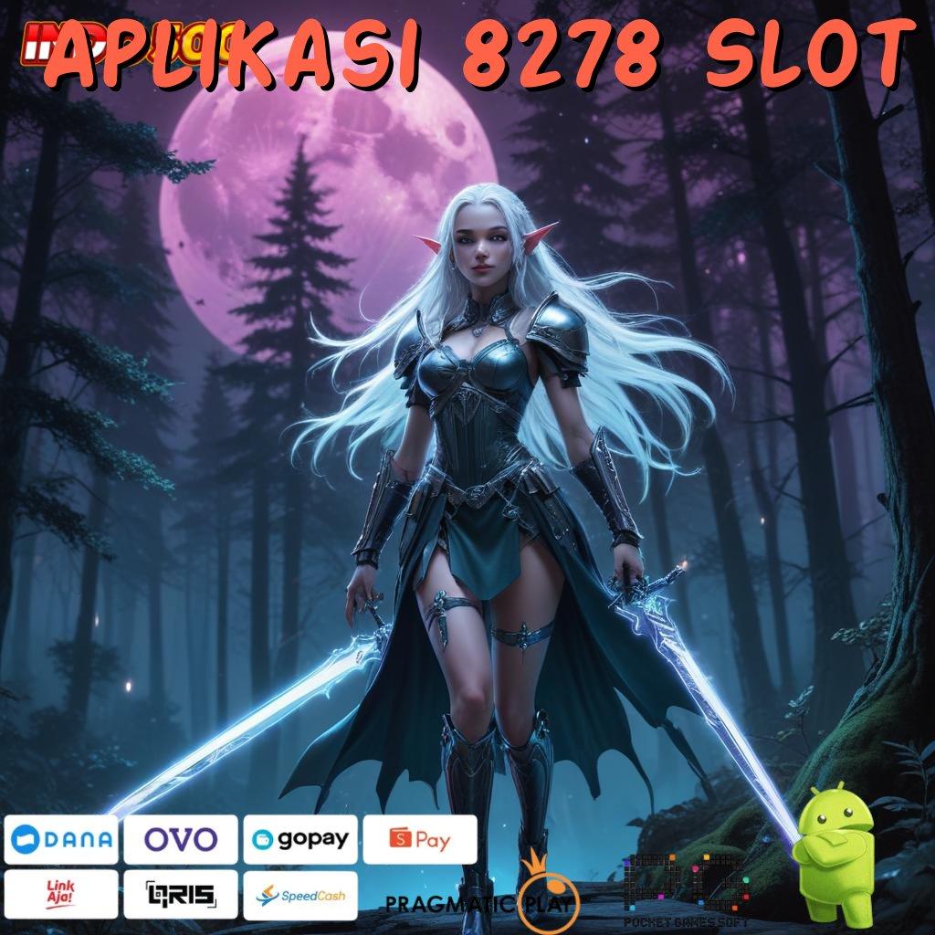 Aplikasi 8278 Slot