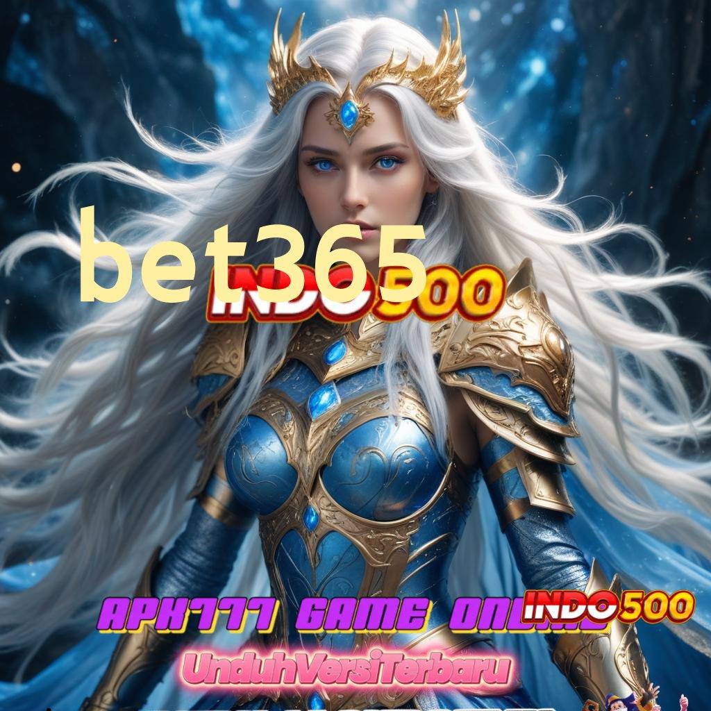 BET365 ↪ praktik sertifikasi efektif install cepat modern