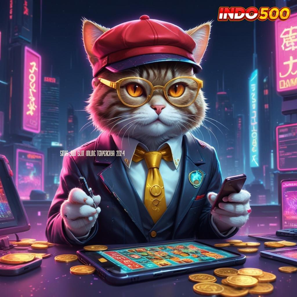 SITUS JUDI SLOT ONLINE TERPERCAYA 2024 → jalur relasi penghubung data jalan masuk