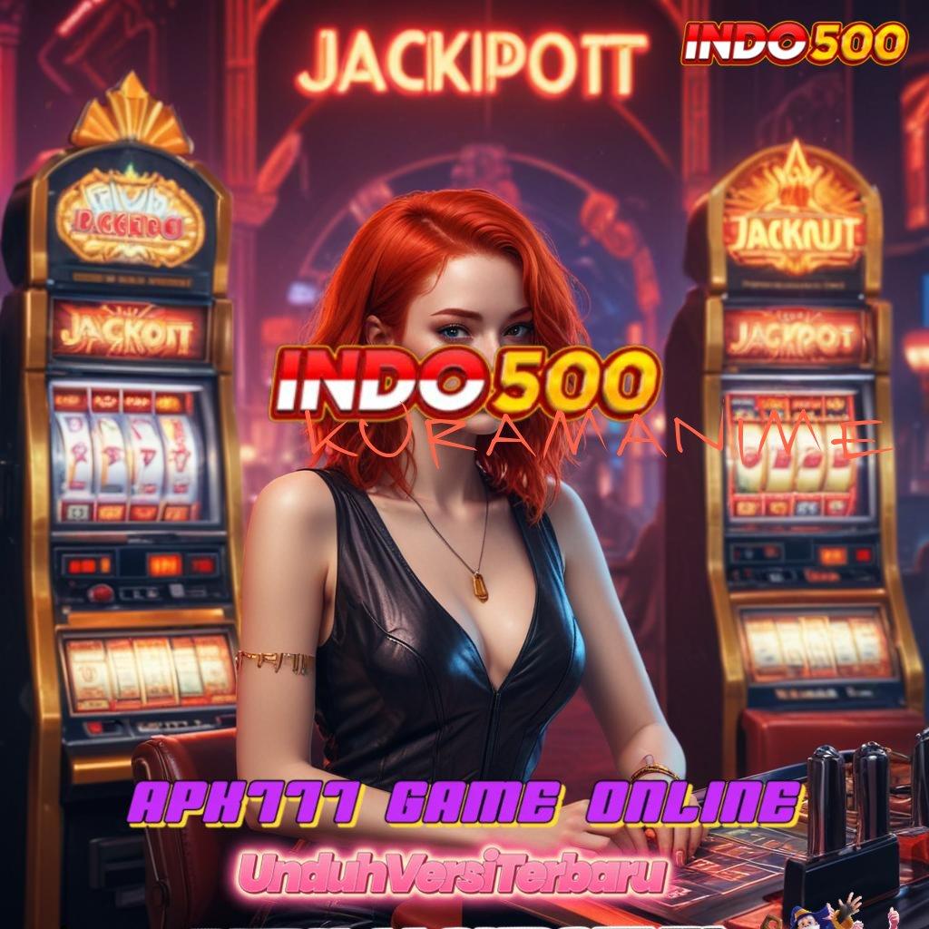 KURAMANIME 💫 Menggapai Puncak Prestasi Dapatkan Slot Maxwin Apk Terbaru Sekarang