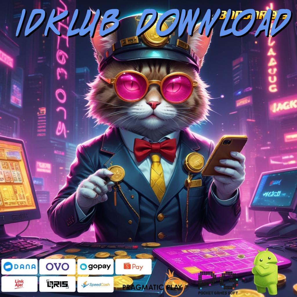 IDKLUB DOWNLOAD > tidak ada keraguan slot pasti menang hari ini