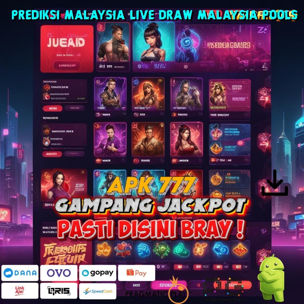 PREDIKSI MALAYSIA LIVE DRAW MALAYSIA POOLS # slot untung spin langsung tanpa ribet cepat